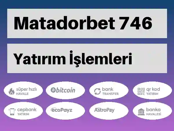 Matadorbet Para yatırma ve çekme 746